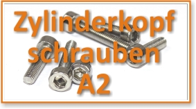 DIN 912 Zylinderkopfschraube A2